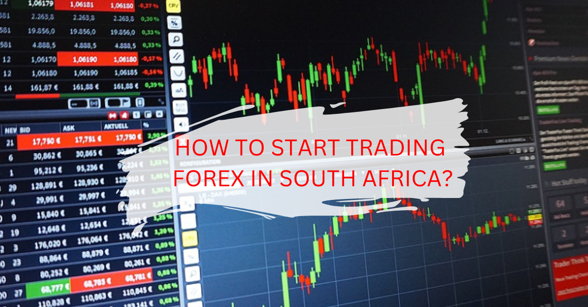 How to start trading forex in South Africa? post thumbnail image