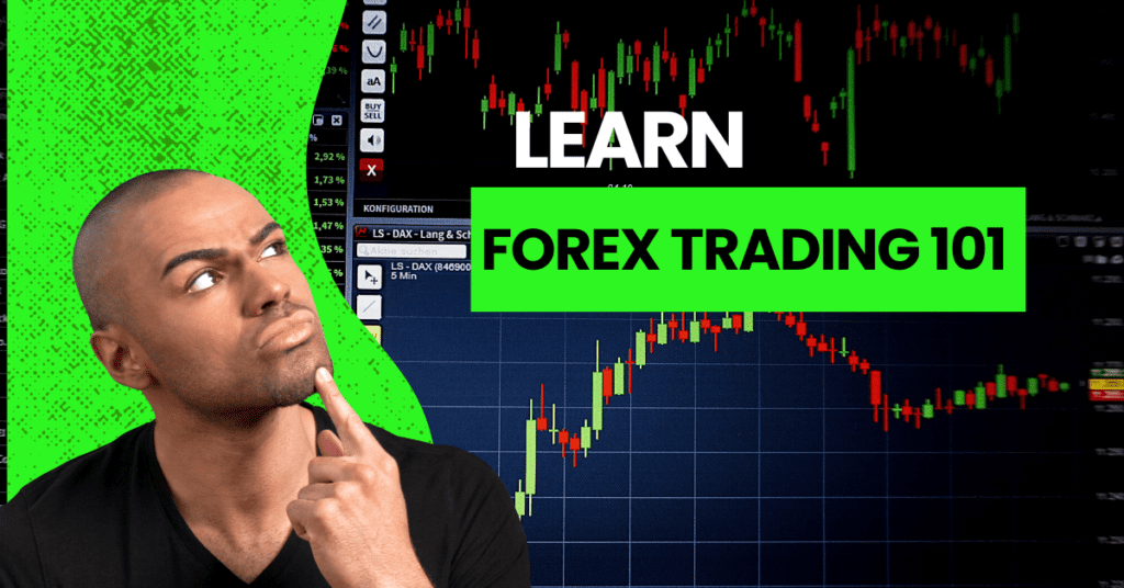 Learn Forex Trading 101